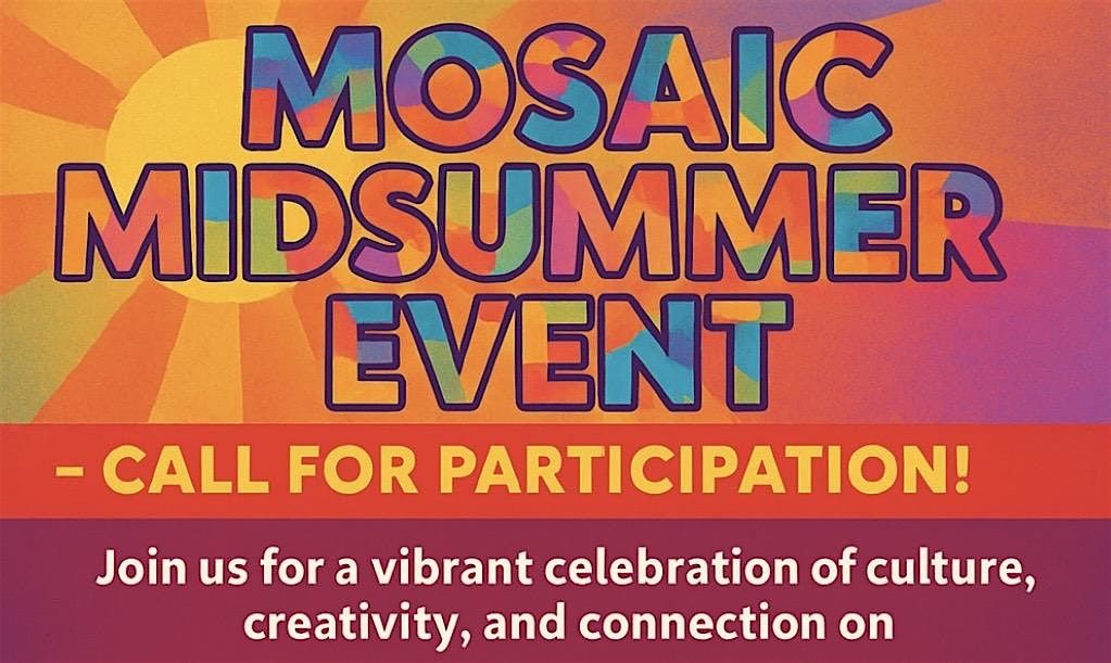 Mosaic Midsummer