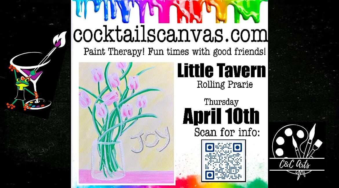 "Tulips of JOY" Cocktails and Canvas Spring Painting Art Event