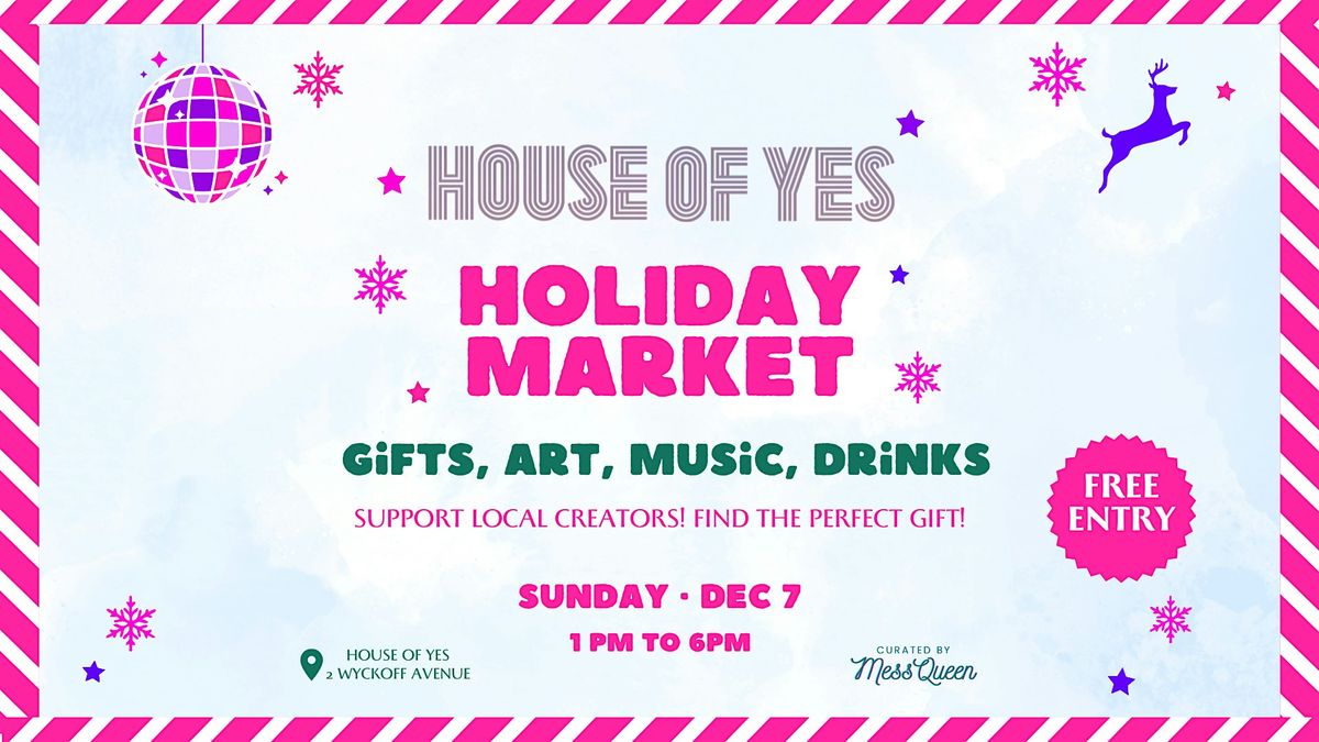 YES Holiday Market!