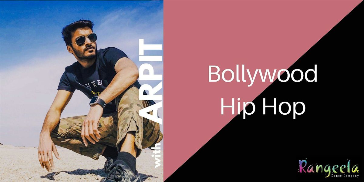 Bollywood Hip Hop with Arpit (Seattle)