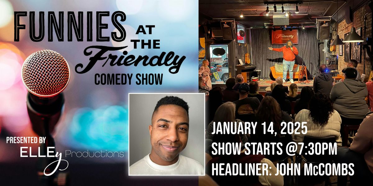 Funnies at the Friendly Comedy Show