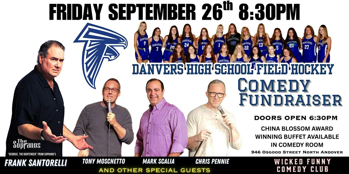 Danvers High School Field Hockey Comedy Fundraiser Friday September 26th