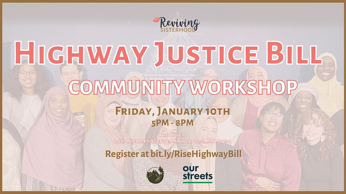 Highway Justice Bill Community Workshop