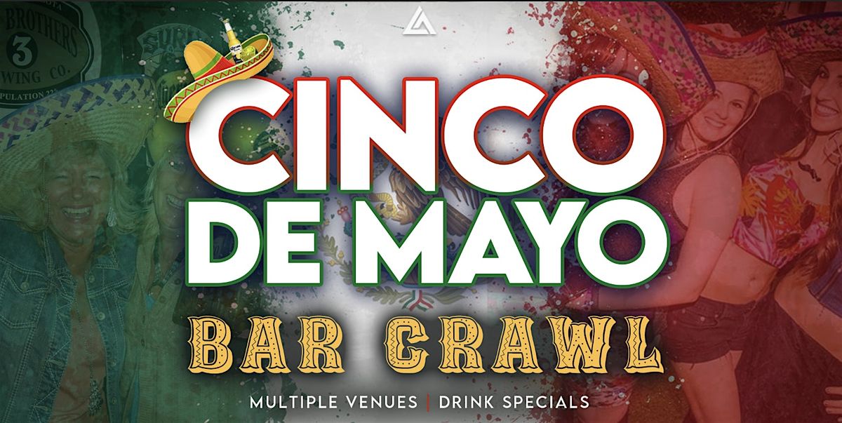 Cinco de Mayo Bar Crawl - Miami