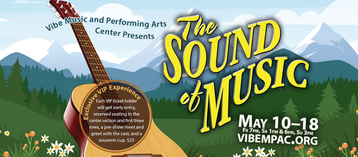 The Sound of Music - Vibe Music and Performing Arts Center
