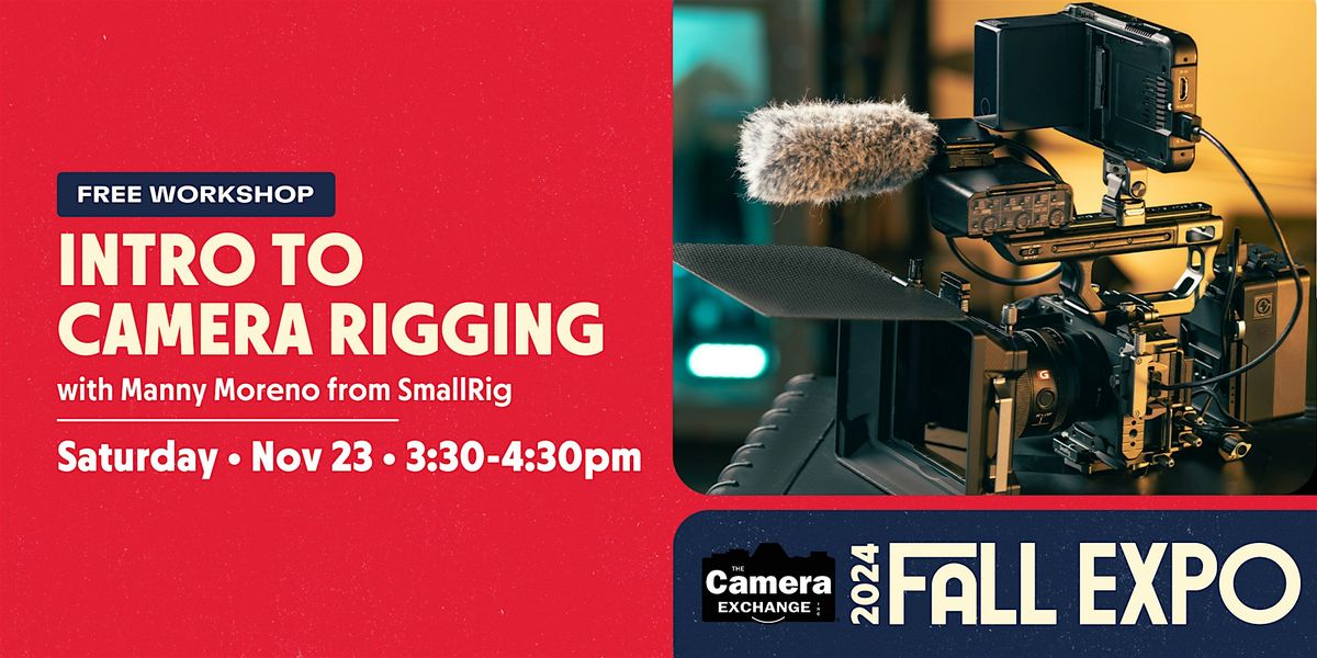 Fall Expo Free Workshop: Intro to Camera Rigging w\/ SmallRig