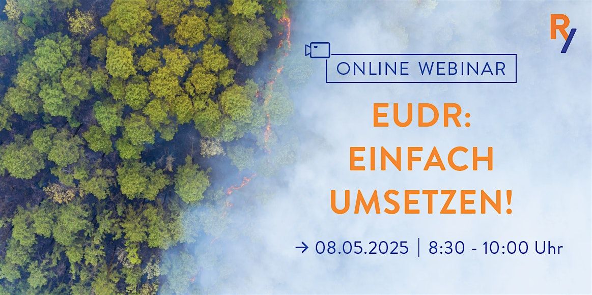 EUDR \/ Deforestation Regulation - Einfach umsetzen.