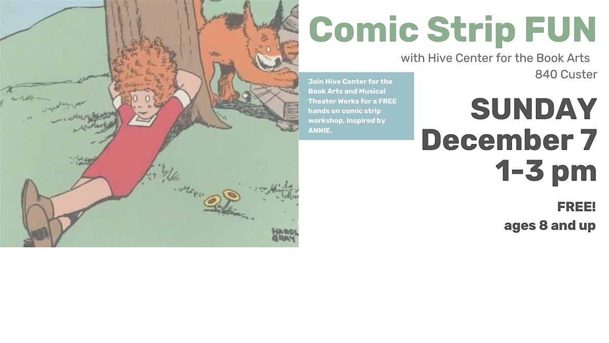 Comic Strip FUN! A Hands-on Workshop at HIve
