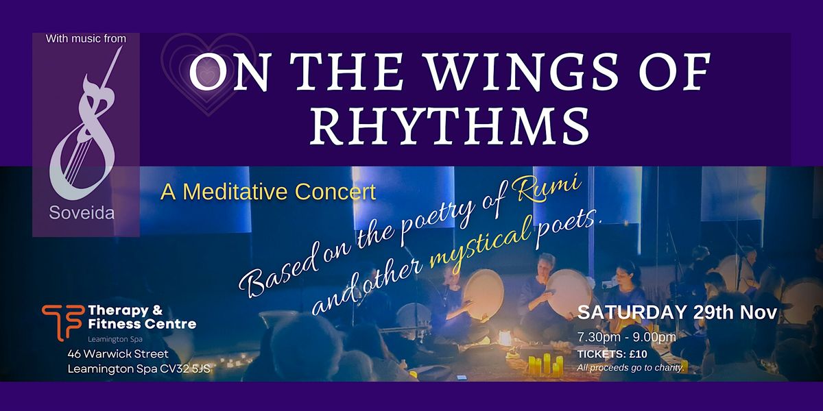 ON THE WINGS OF RHYTHMS - A Concert Based on Mystical Poetry