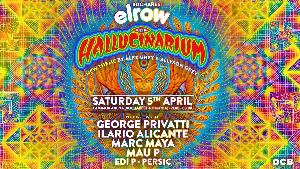 ELROW Bucharest \ud83d\udd36 HALLUCINARIUM \ud83d\udd36 April 5th