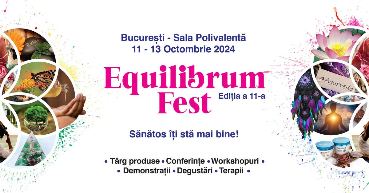 Equilibrum Fest #11, Bucure\u0219ti, episodul 2