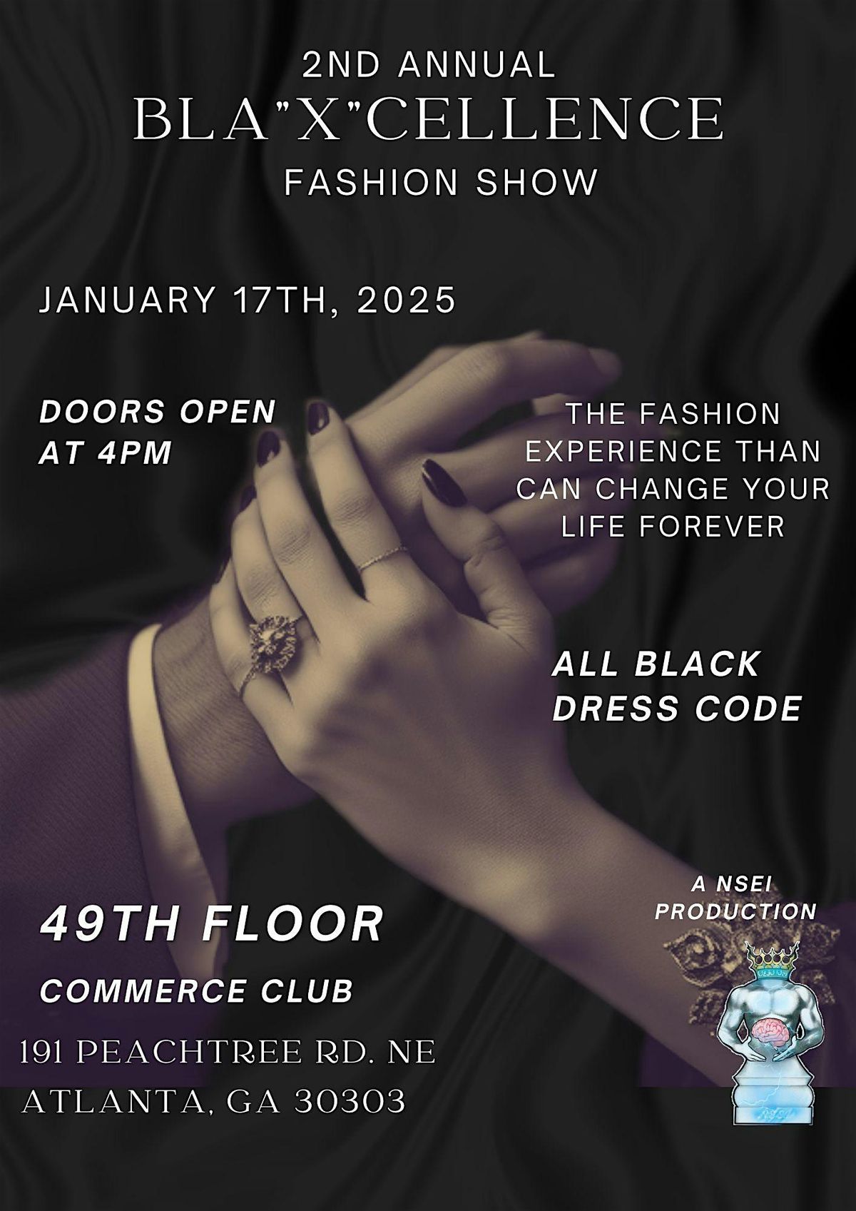 ATL's 2nd Annual Bla"X"cellece Fashion Show