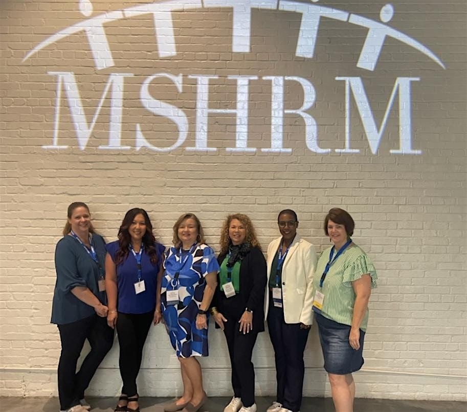 Gulf Coast Human Resources Conference, Hosted by MSHRM