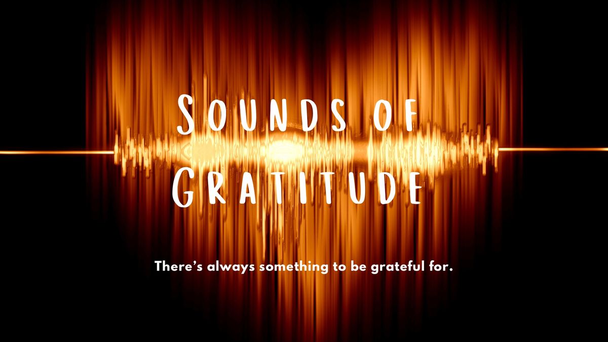 Sounds of Gratitude 