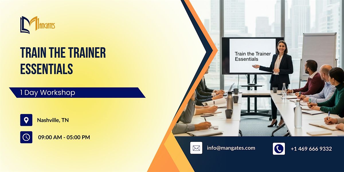 Train the Trainer Essentials: 1 Day Workshop in Nashville, TN