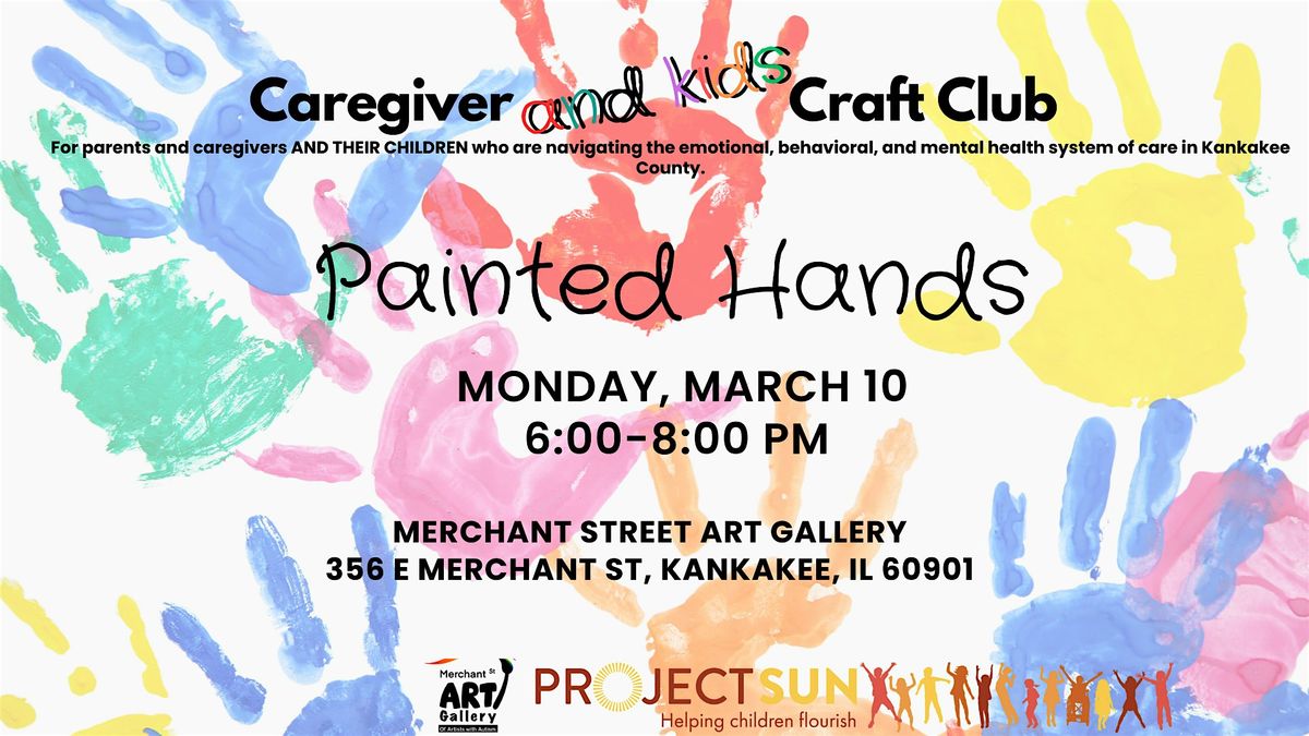 Caregiver & Kids Craft Club: Painted Hands