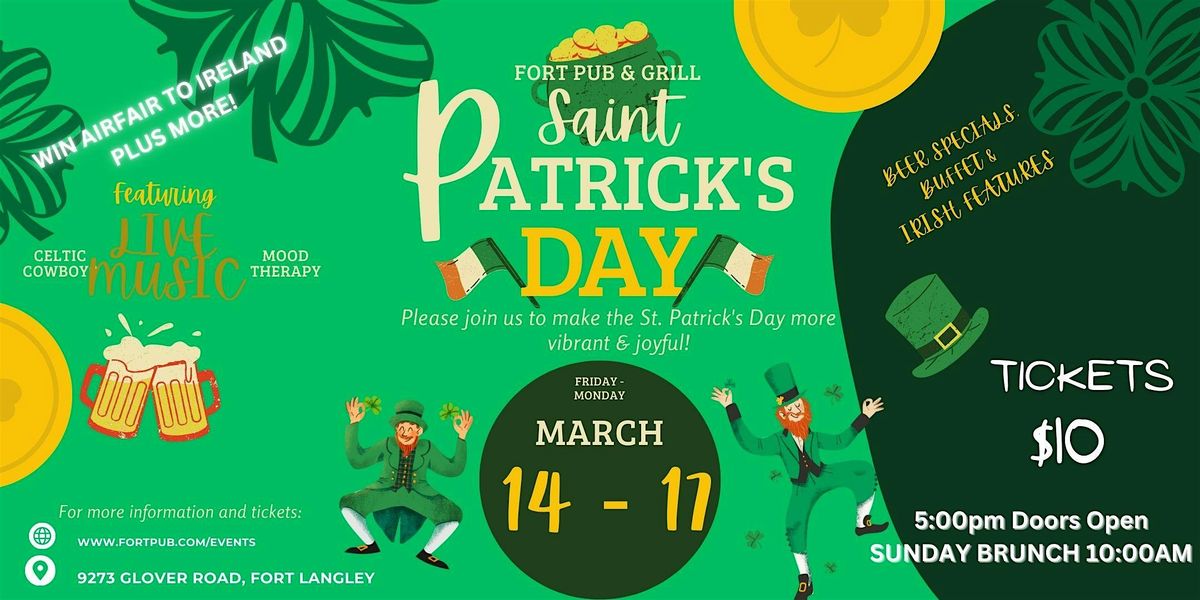 St. Patrick's Day ALL Weekend @Fort Pub & Grill