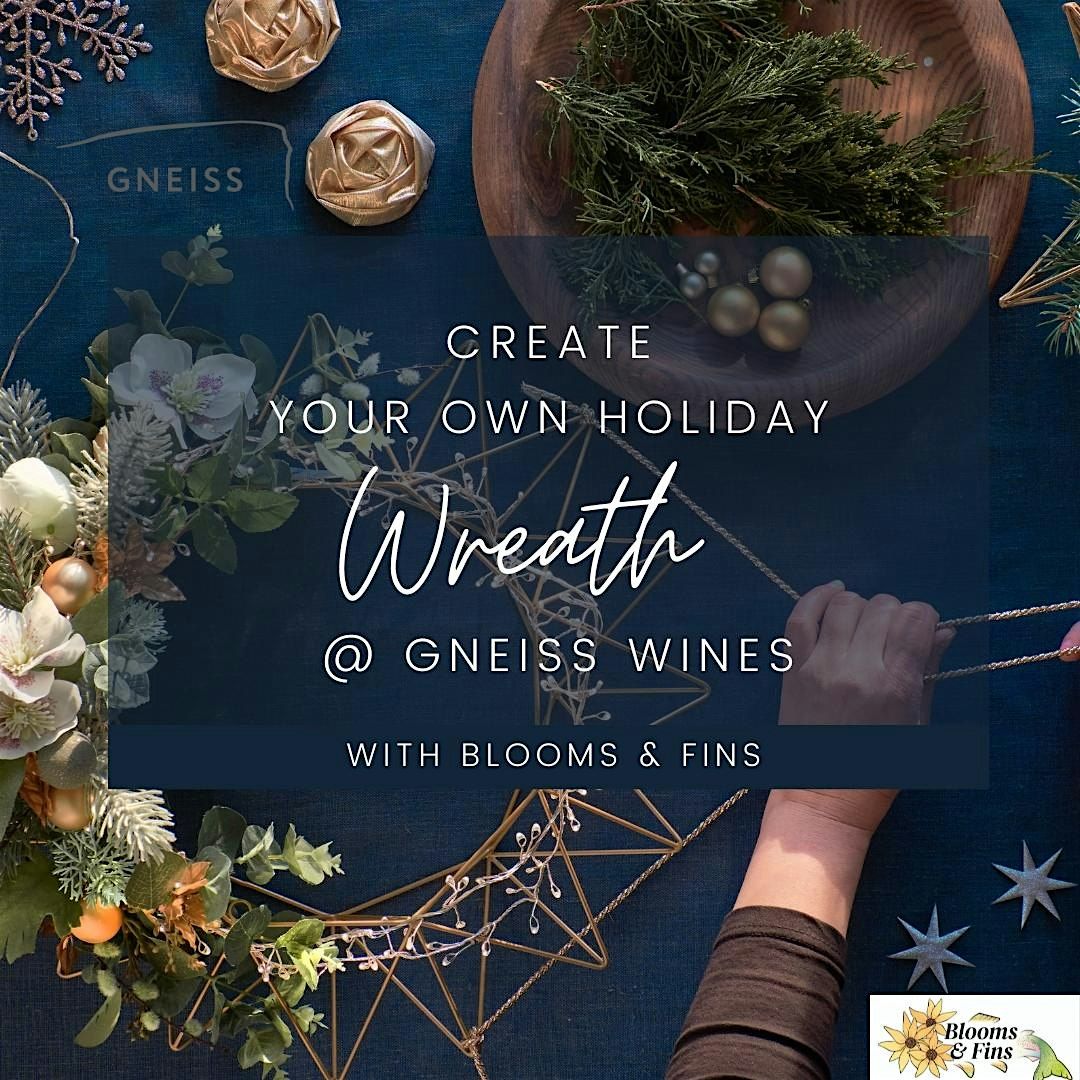 Holiday Wreath-Making Class @ Gneiss Winery