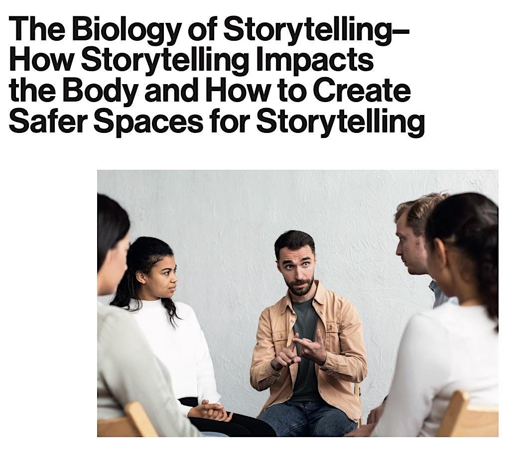 The Biology of Storytelling
