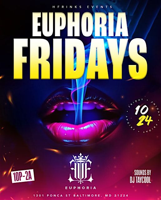 EuphoriaFridays