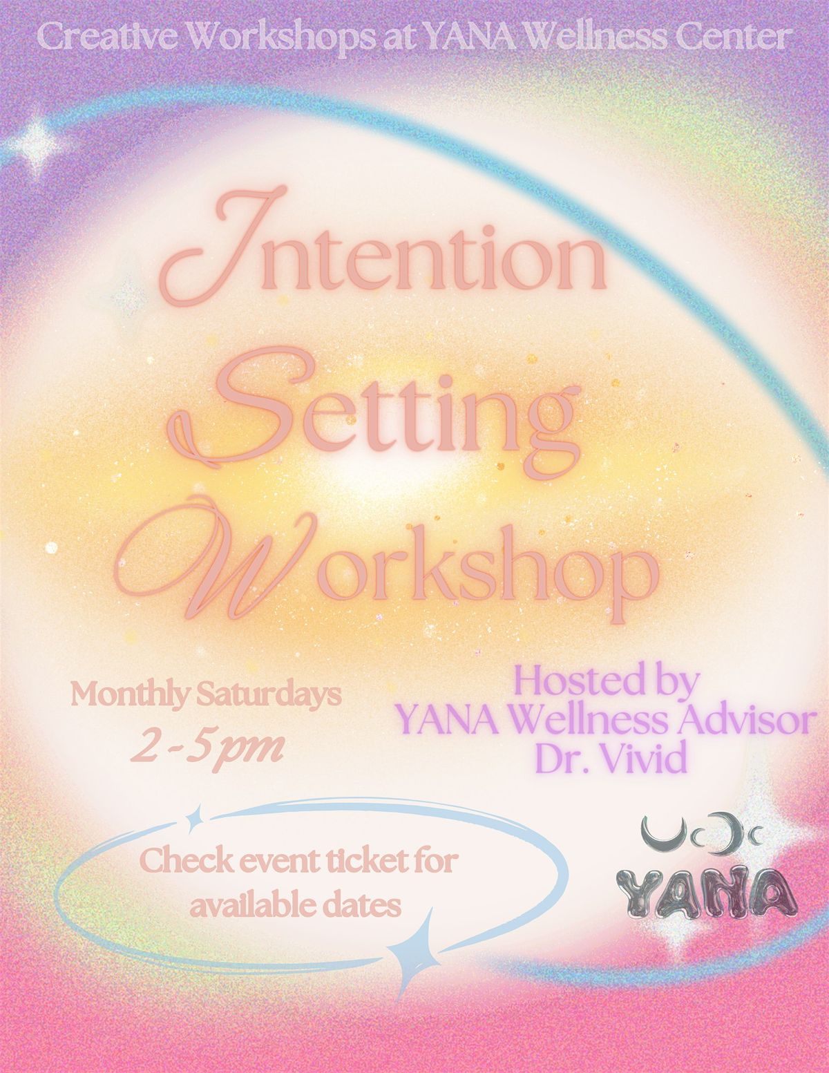 Wellness Workshop: Intention Setting w\/ Dr. Vivid