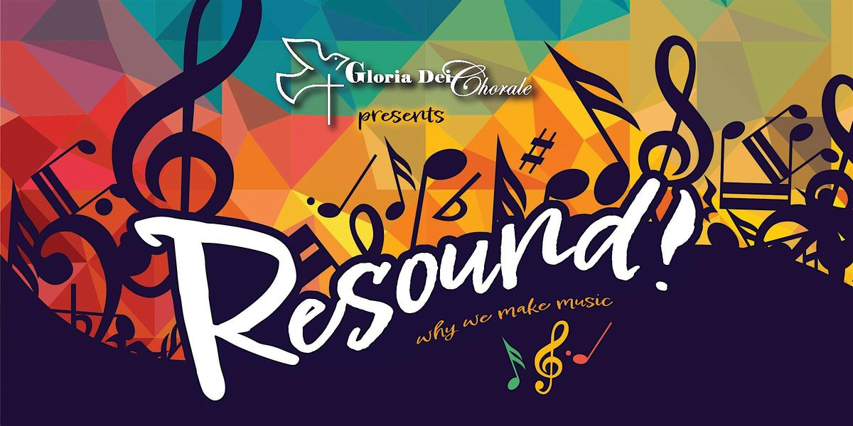 RESOUND!  Why We Make Music