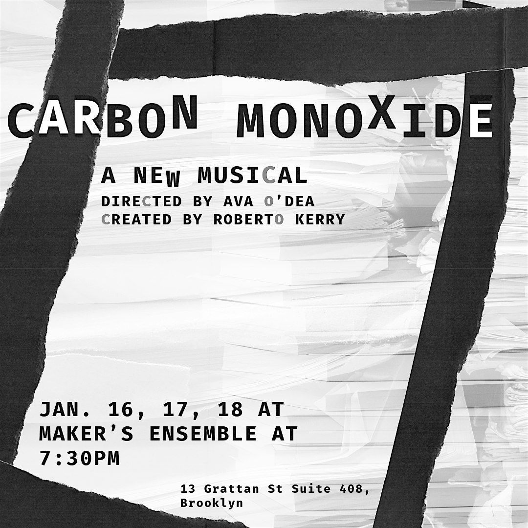 Carbon Monoxide: A New Musical