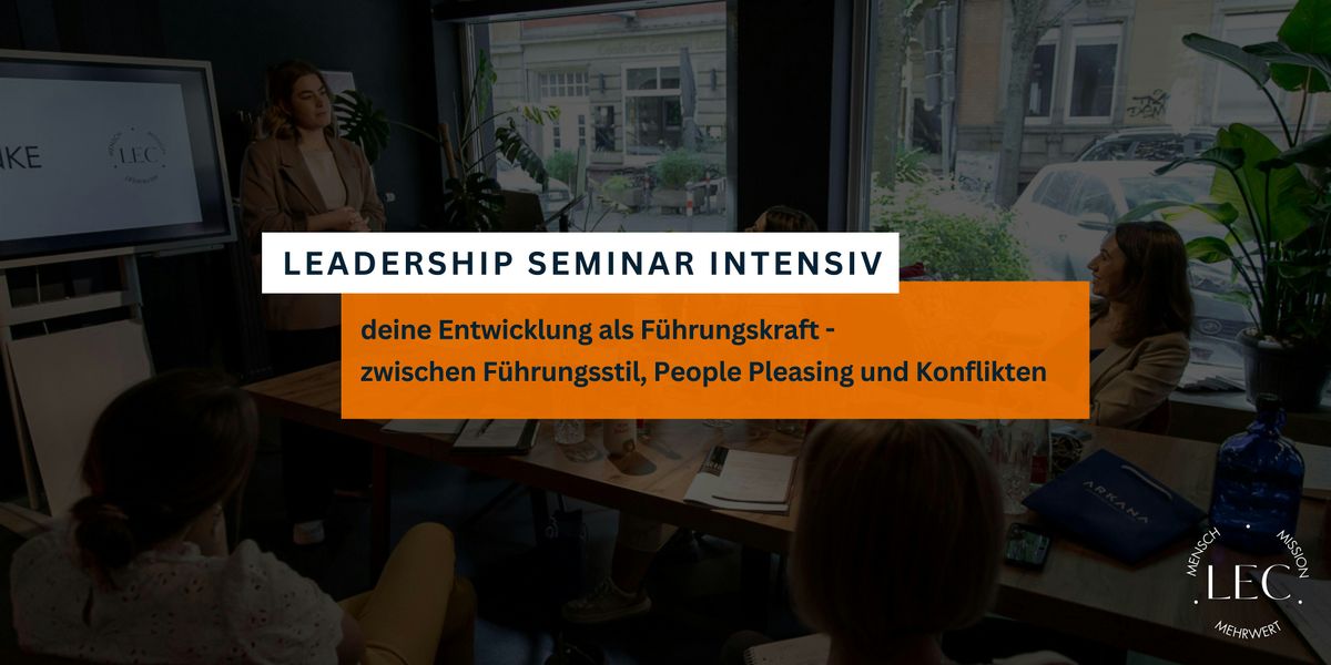 Leadership Seminar - Intensiv