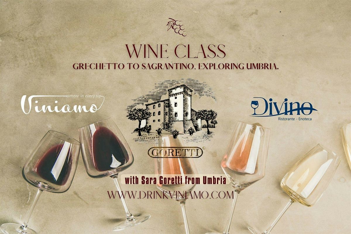 GRECHETTO TO SAGRANTINO, EXPLORING UMBRIA