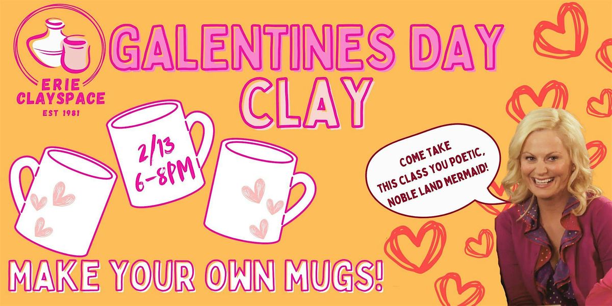 Galentines Day Clay: Make your own mugs!