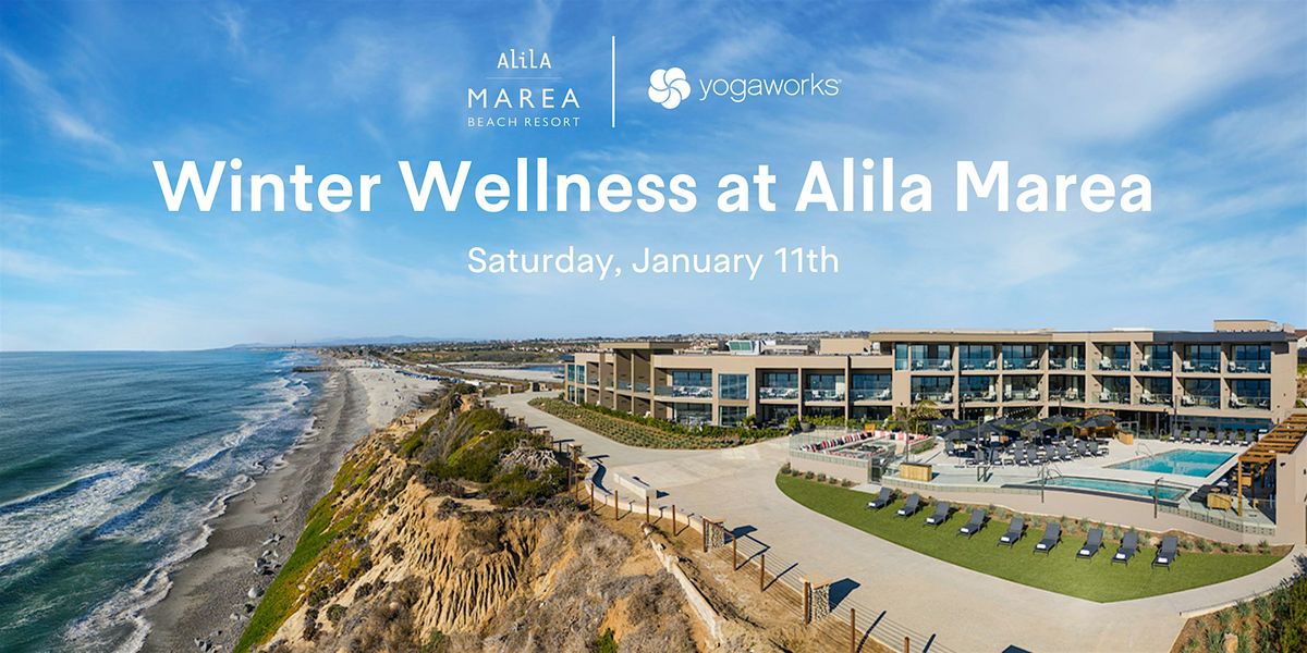 Winter Wellness at Alila Marea