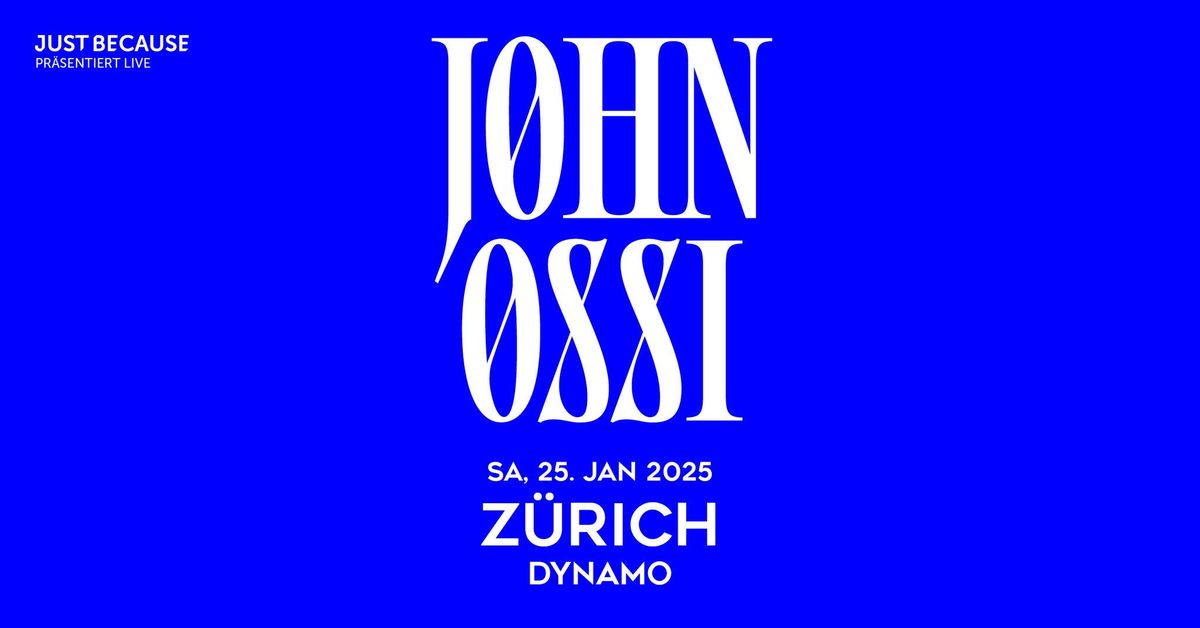 Johnossi \u2022 (SE) \u2022 Sat 25 01 2025 \u2022 Dynamo \u2022 Z\u00fcrich