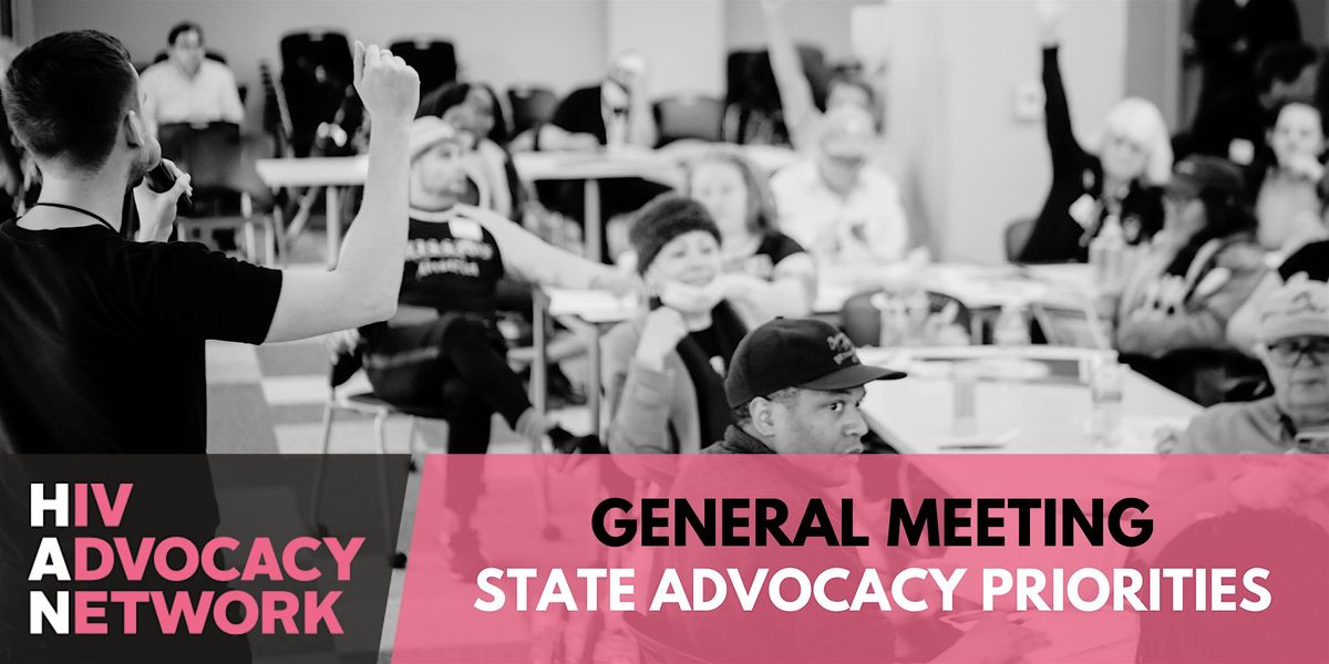 HAN General Meeting - State Advocacy Priorities