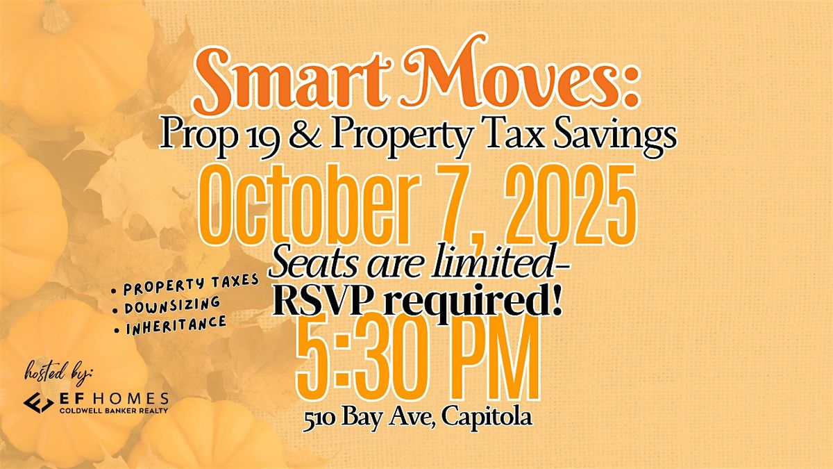 Smart Moves: Prop 19 & Property Tax Savings