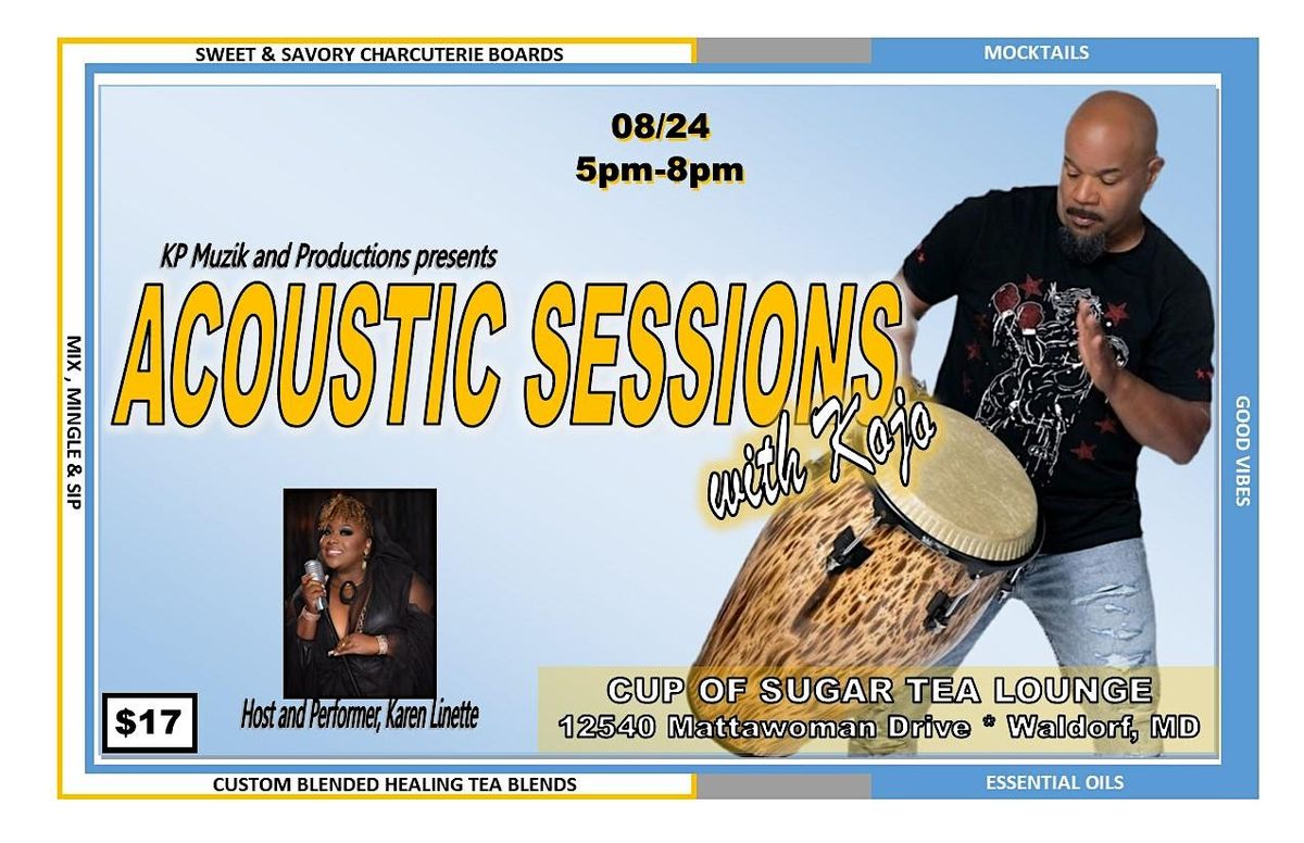 KP Muzik & Productions presents Acoustic Sessions with Kojo
