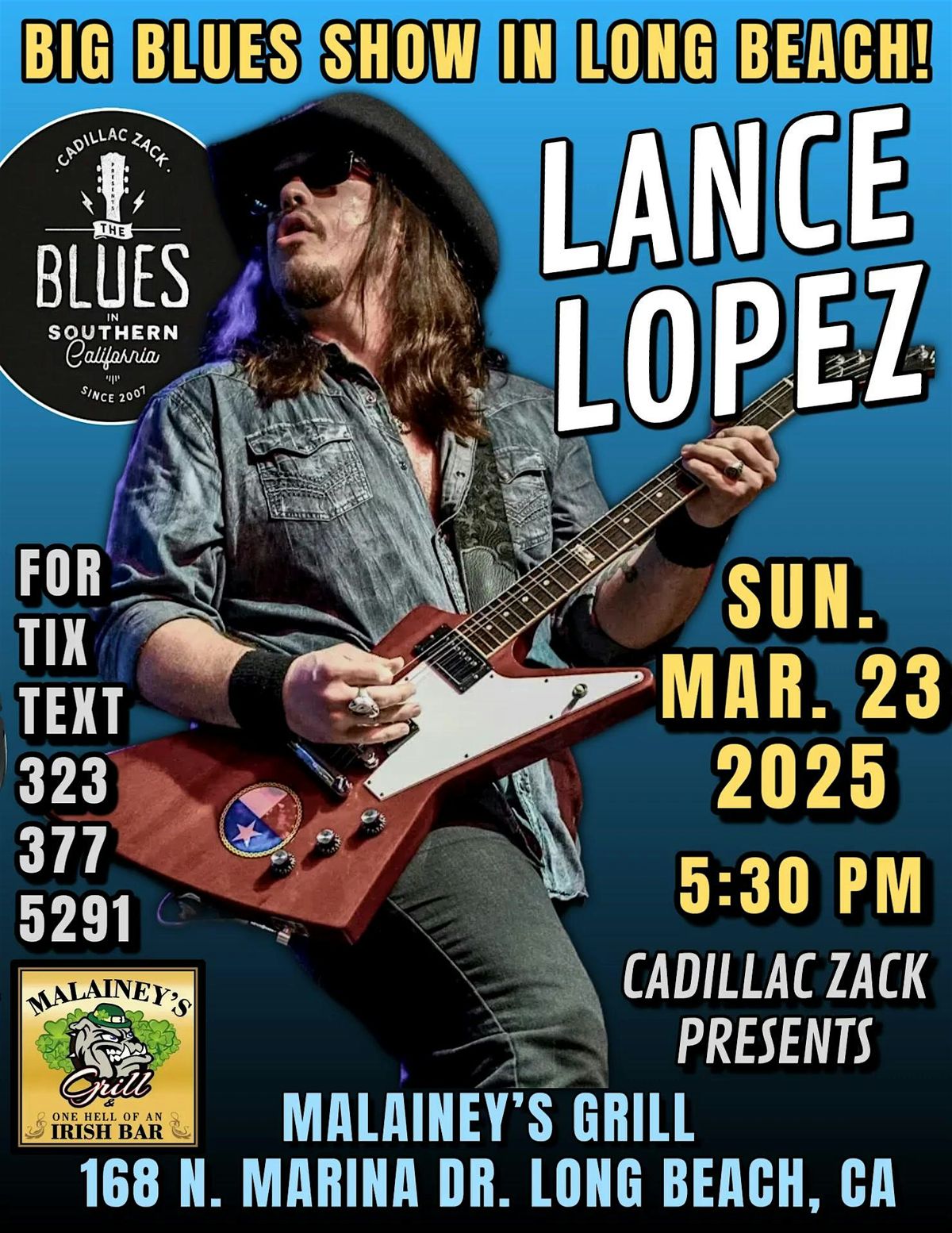 LANCE LOPEZ - Burnin' Texas Blues-Rock Guitarist - in Long Beach!