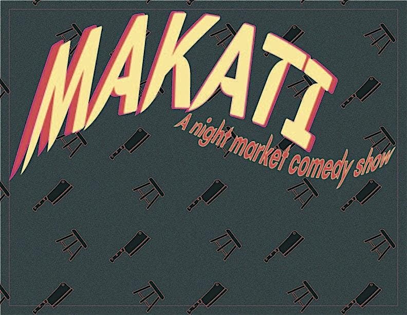 Filipino Night Market Comedy Show-Makati!