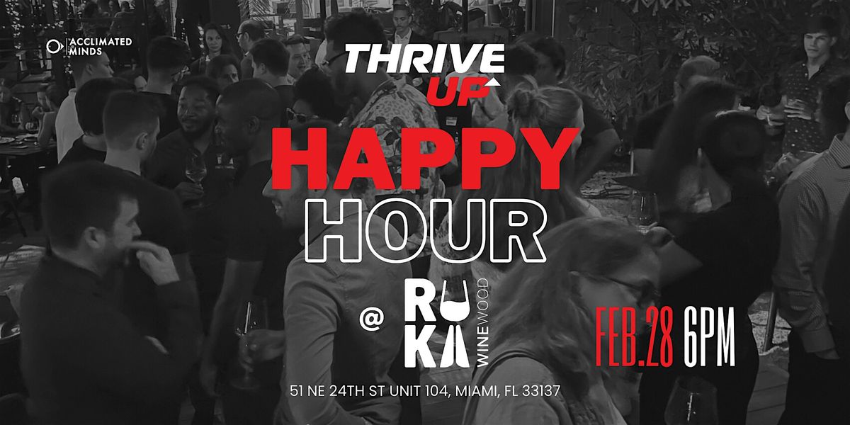 ThriveUp: Happy Hour at Ruka Winewood