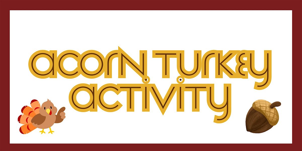 Acorn Turkey Activity