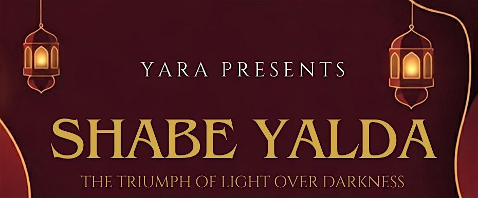 Yara Presents: Shabe Yalda