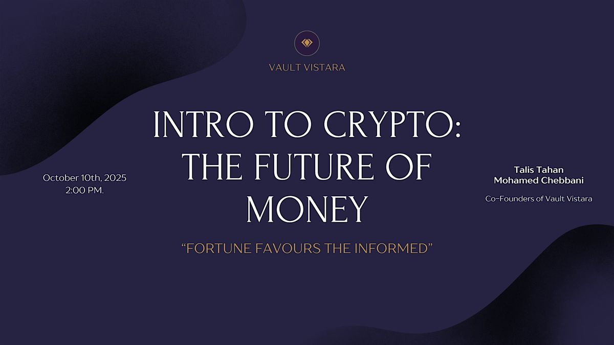 Intro to Crypto: The Future of Money