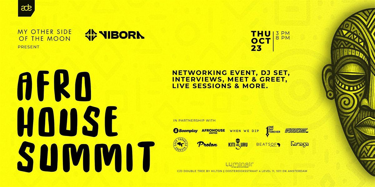 Afro House Summit (ADE Event)