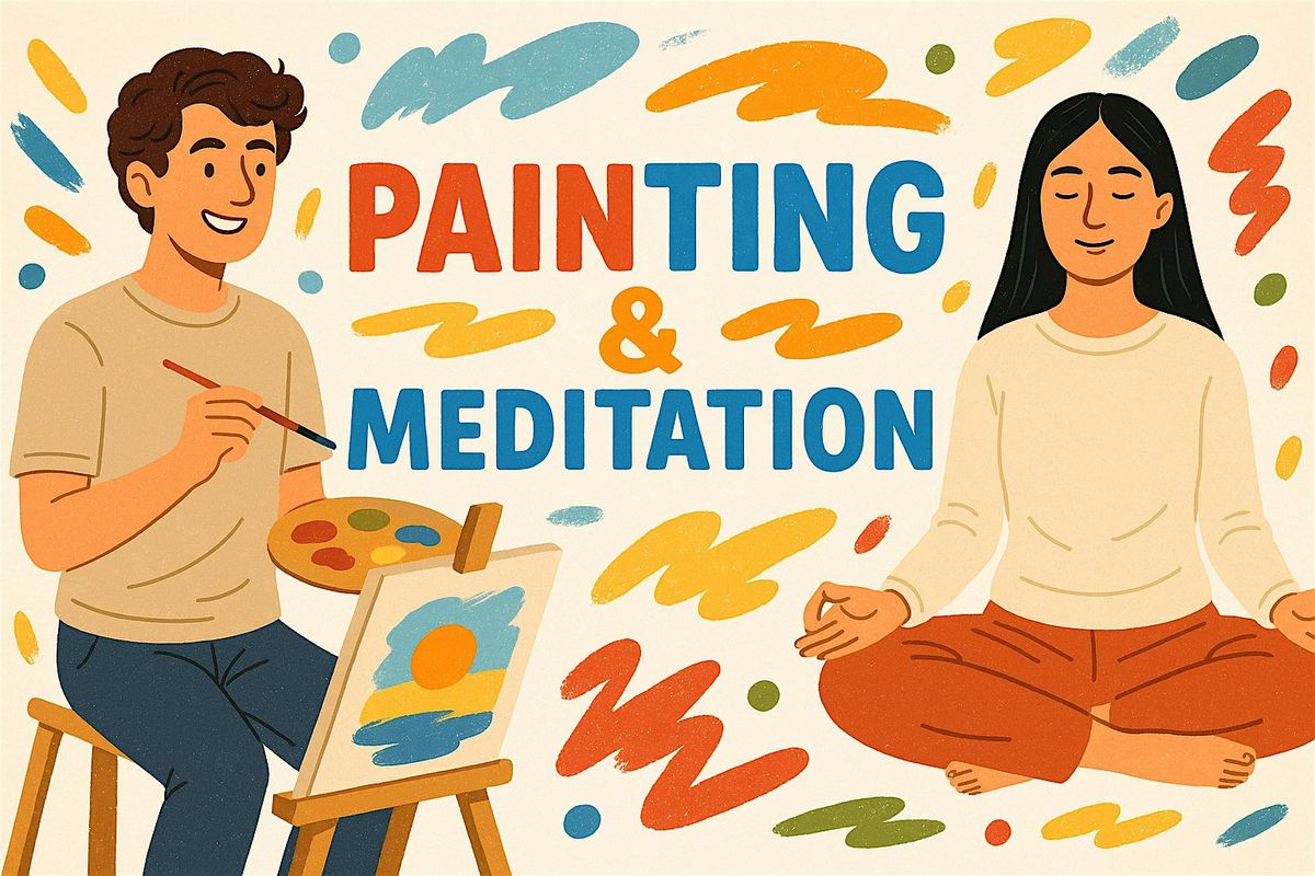 Paint and Meditate - Unwind with Every Stroke