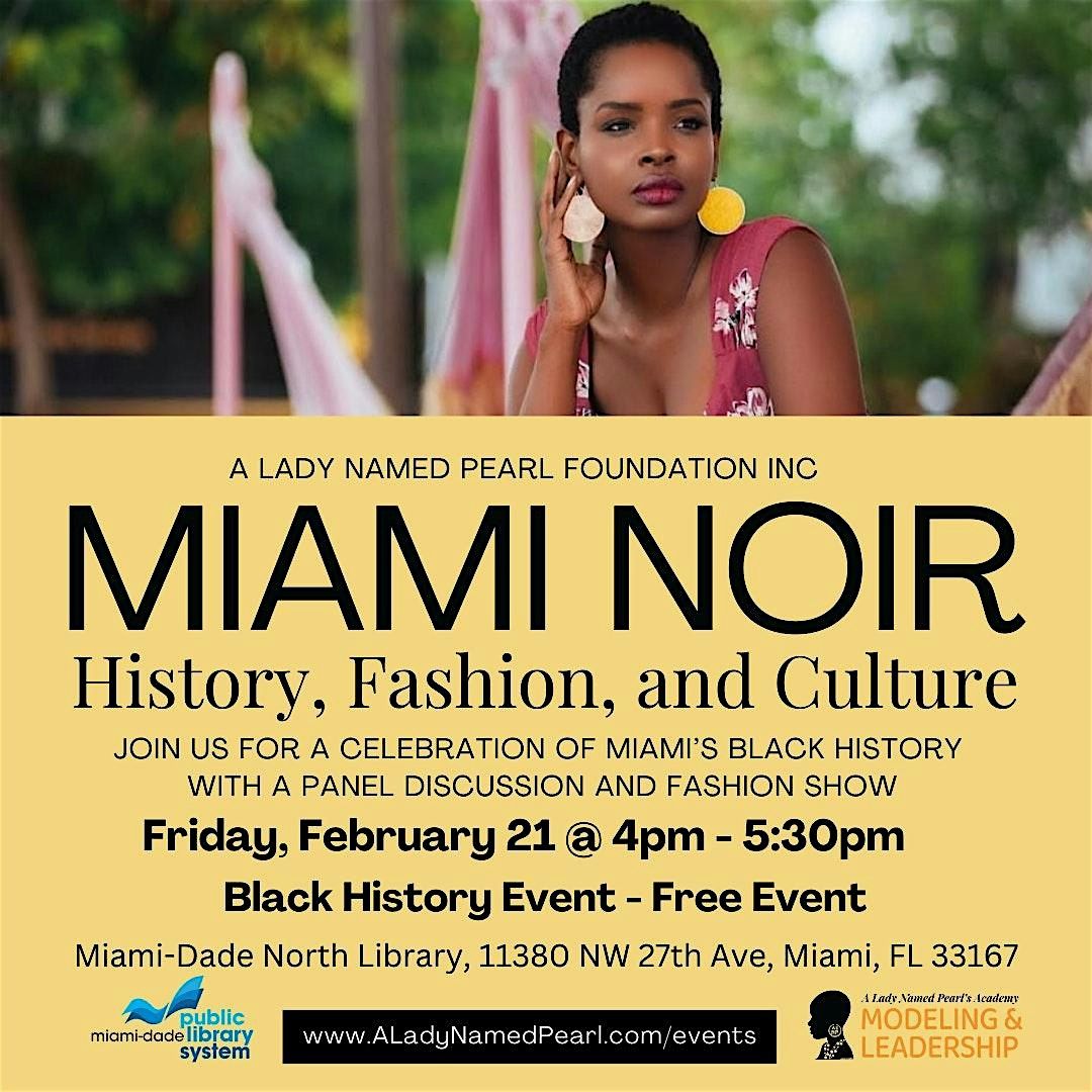 Miami Noir: History, Fashion, and Culture