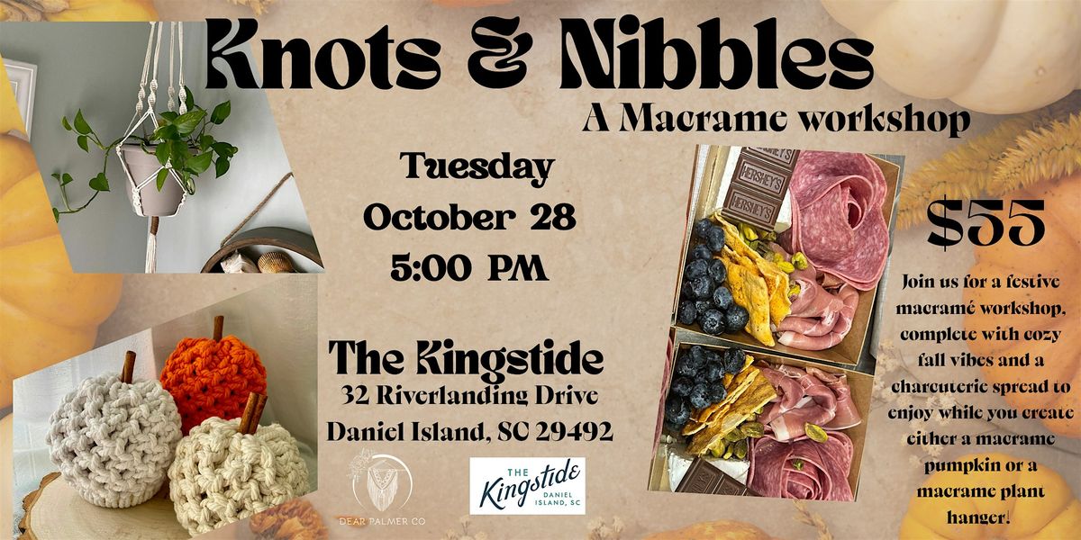 Knots and Nibbles- A Macrame Fall Workshop