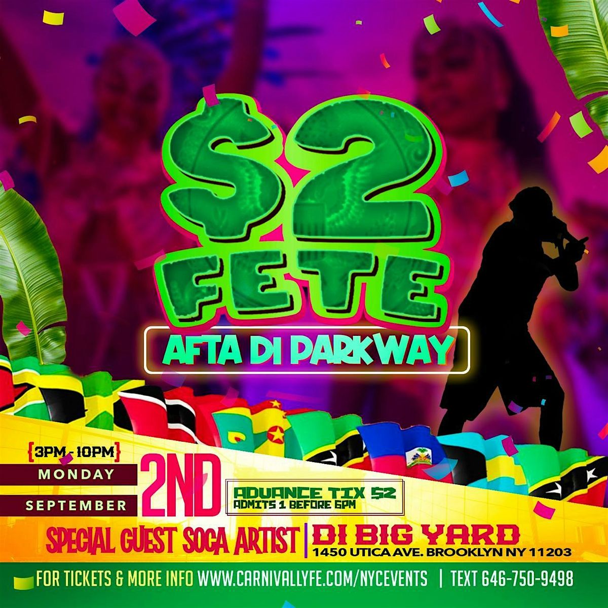 $2 FETE  NYC LABORDAY  AFTER DI PARKWAY EDITION