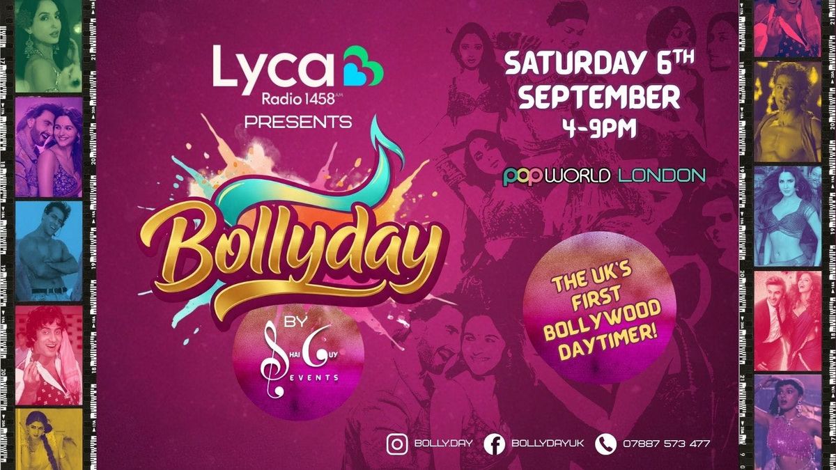 BOLLYDAY - The UK's First Bollywood Daytimer!