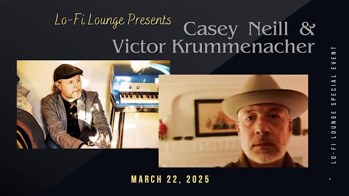 An Evening With Casey Neill & Victor Krummenacher