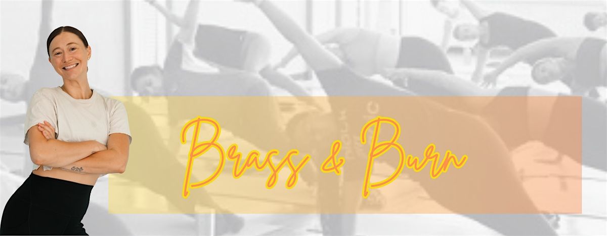 Brass & Burn