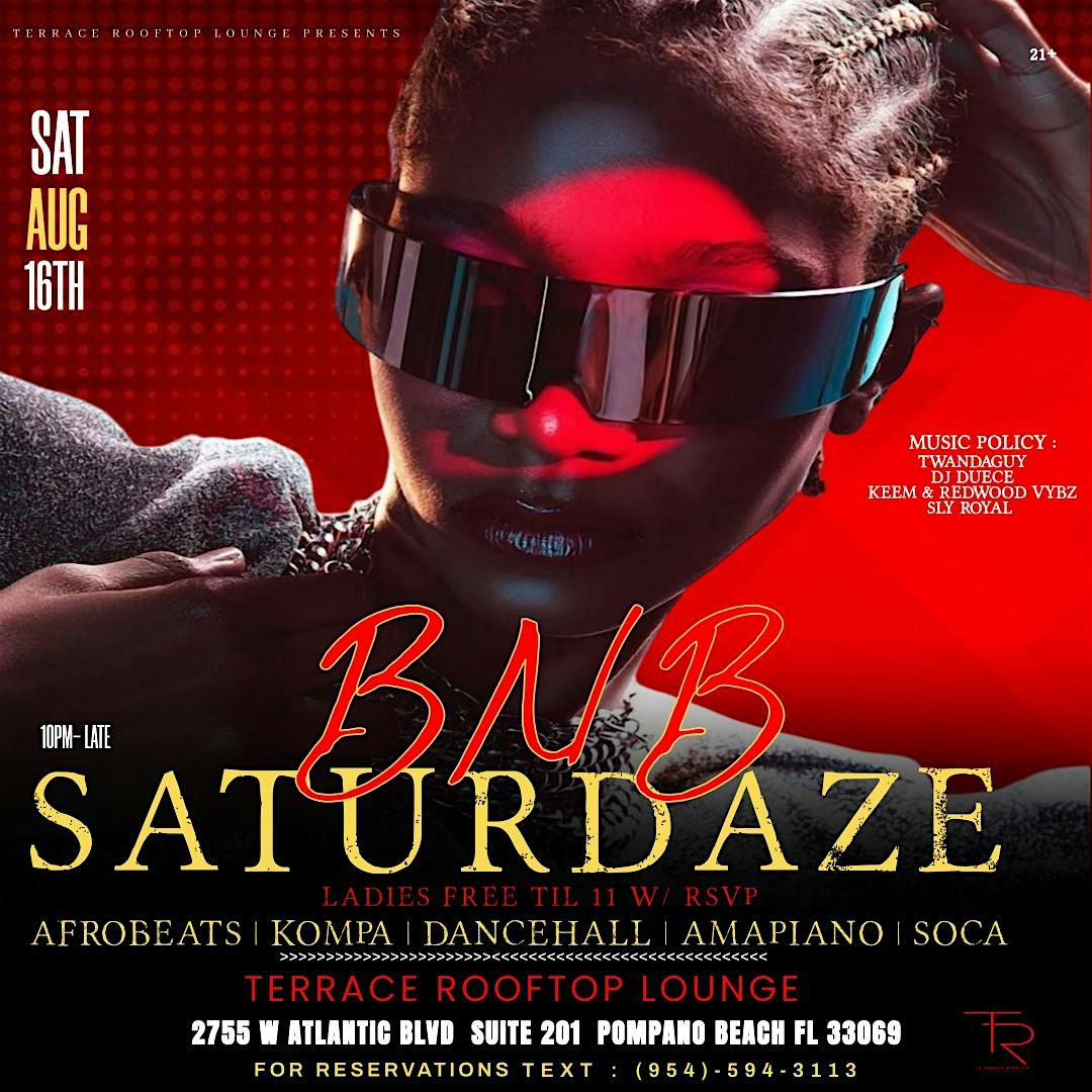 BnB Saturdays (Boiler In Broward): The Afro-Caribbean Atmosphere in The Sky